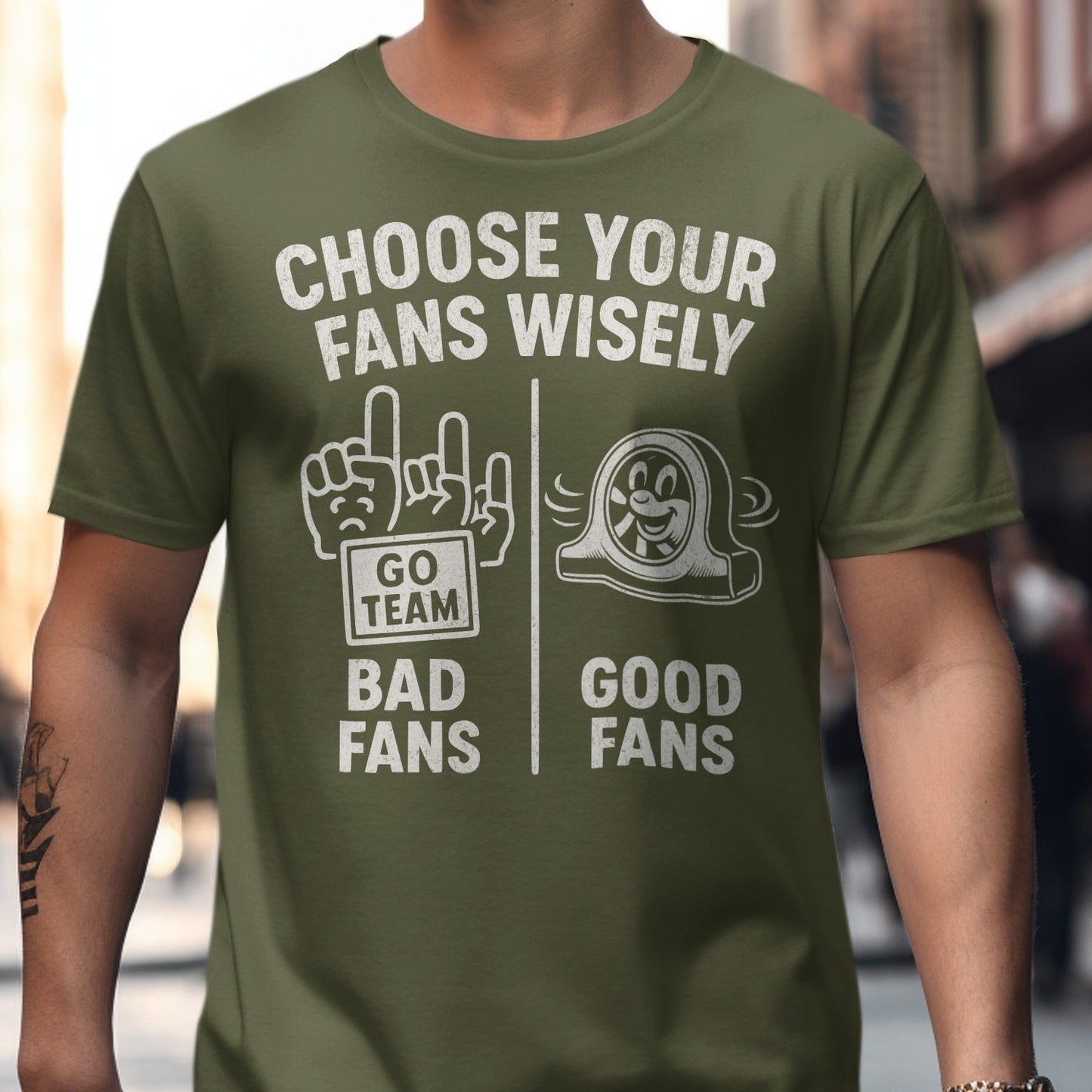 Choose Your Fans Wisely Humorous Message T-Shirt product