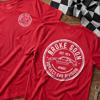 Broke Soon Project Car Division T-Shirt Product