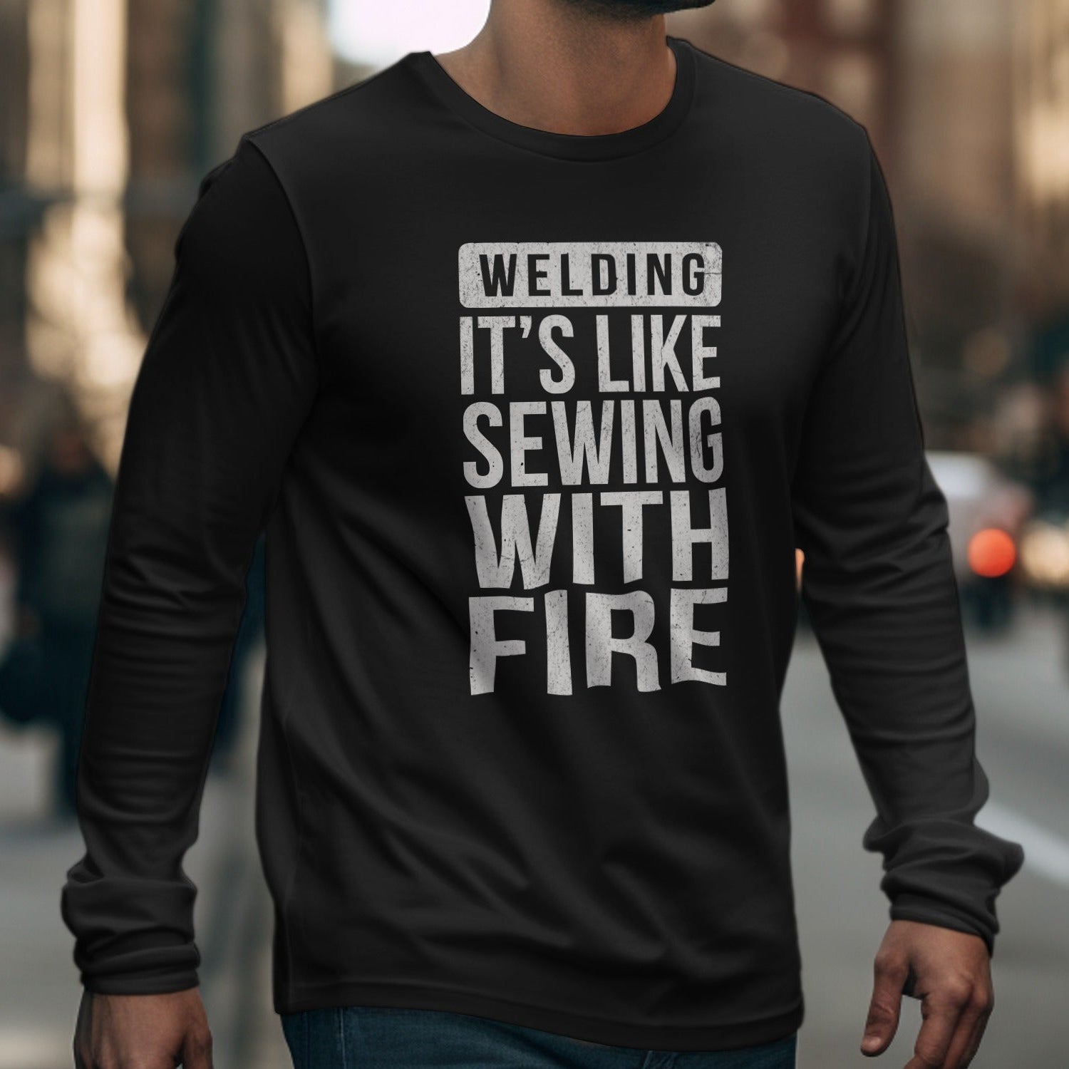 Welding It's Like Sewing with Fire Long-Sleeve Shirt