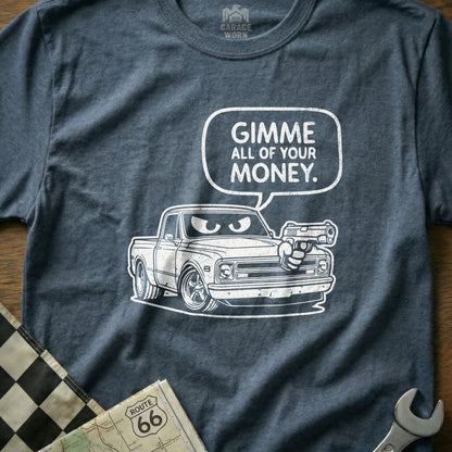 Gimme All Of Your Money Car Design T-shirt Product