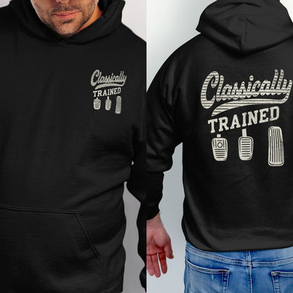 Black hoodie with "Classically Trained" and three car pedals graphic.