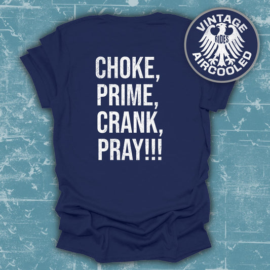 Choke Prime Crank Pray Vintage Aircooled T-Shirt product type