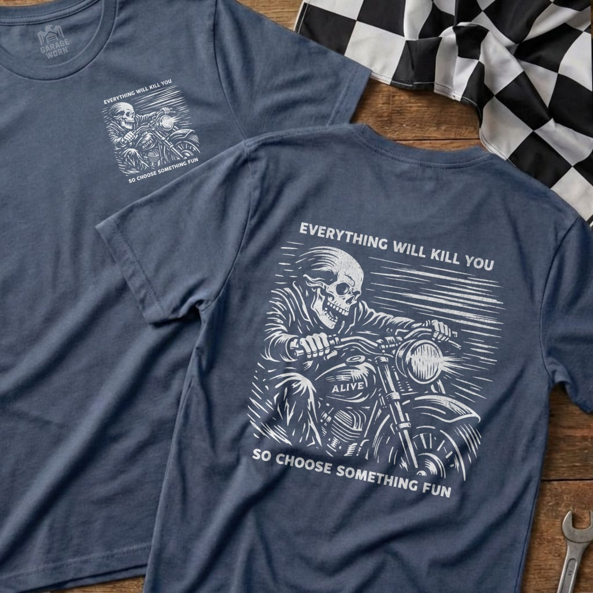 Everything Will Kill You Choose Something Fun T-shirt