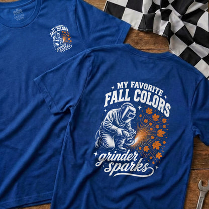 Blue t-shirt with "My Favorite Fall Colors grinder sparks" and welder graphic.