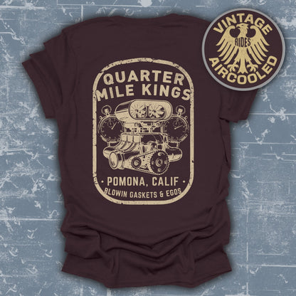 Quarter Mile Kings Pomona California t-shirt