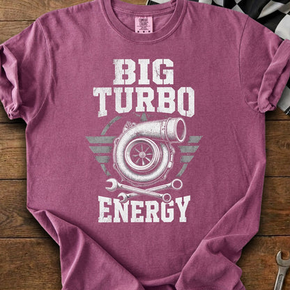T-shirt with "BIG TURBO ENERGY" text and a turbocharger graphic.