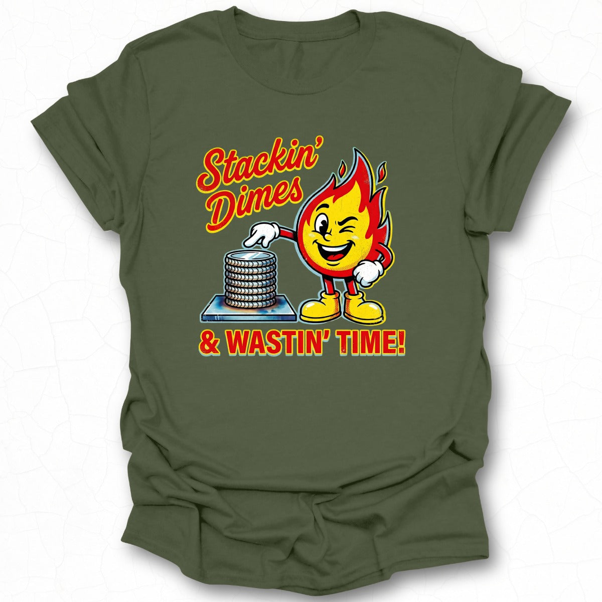 Stackin' Dimes & Wastin' Time Graphic T-Shirt Product