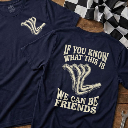 Navy t-shirt with exhaust manifold graphic and text "If you know what this is we can be friends."