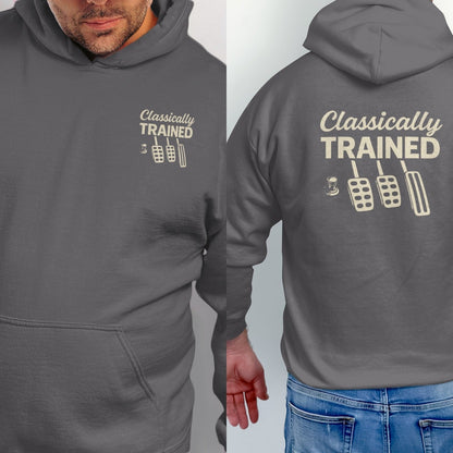 Dark gray hoodie with "Classically TRAINED" text and clutch, brake, and gas pedals.