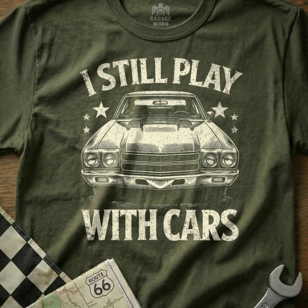 I Still Play with Cars Classic Car Graphic T-shirt