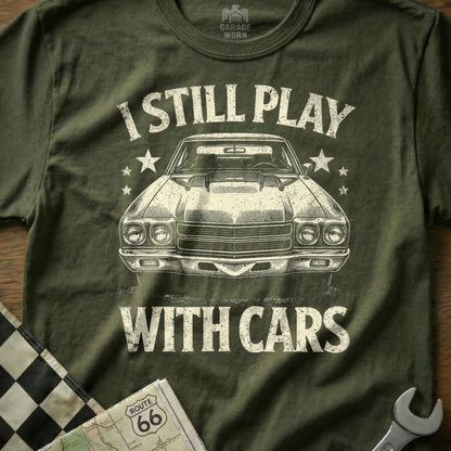 I Still Play with Cars Classic Car Graphic T-shirt