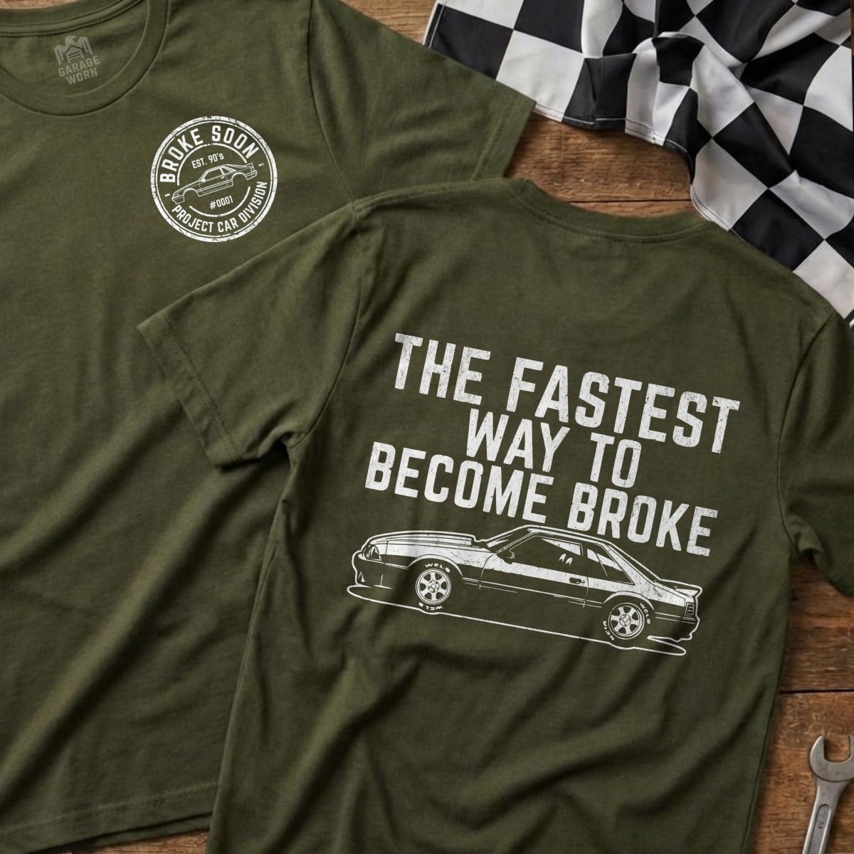 The Fastest Way to Become Broke Broke Soon T-Shirt