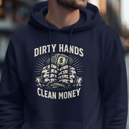 Dirty Hands Clean Money Graphic Hoodie
