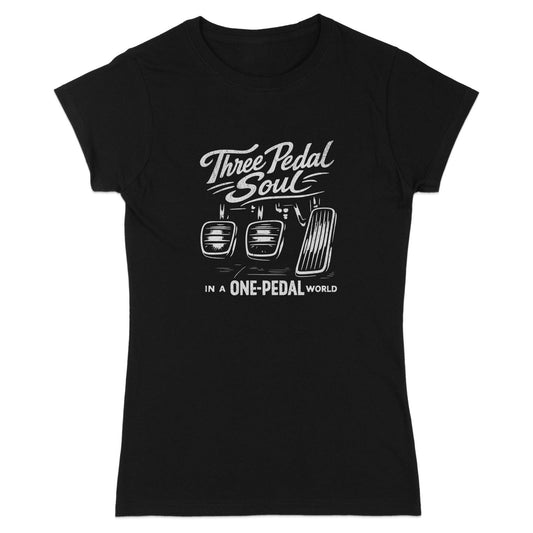Three Pedal Soul in a One-Pedal World Shirt