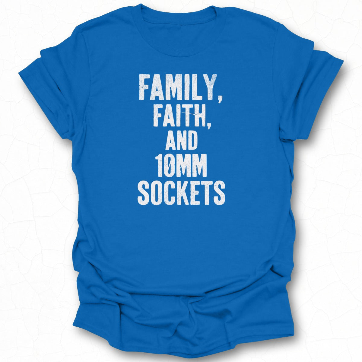 Family Faith and 10mm Sockets Graphic Shirt