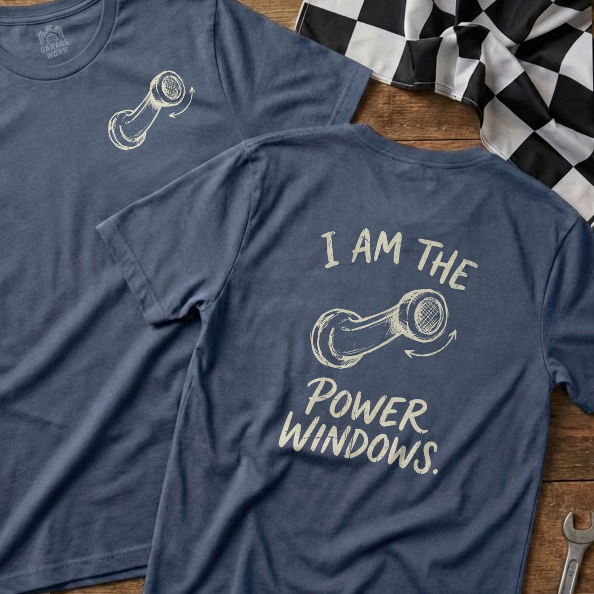 Blue t-shirt with "I AM THE POWER WINDOWS." text and crankshaft graphic.