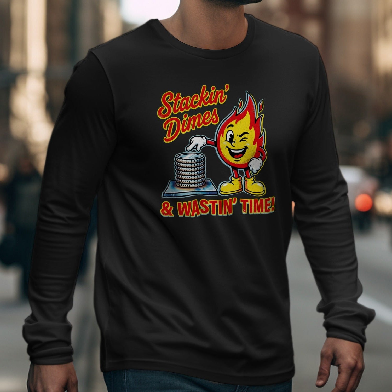 Stackin' Dimes & Wastin' Time Graphic Long Sleeve Shirt