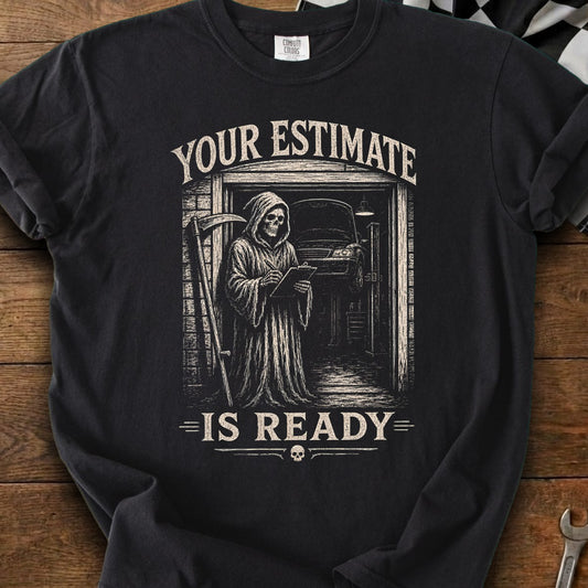 Grim Reaper in garage with car, writing "Your Estimate Is Ready".