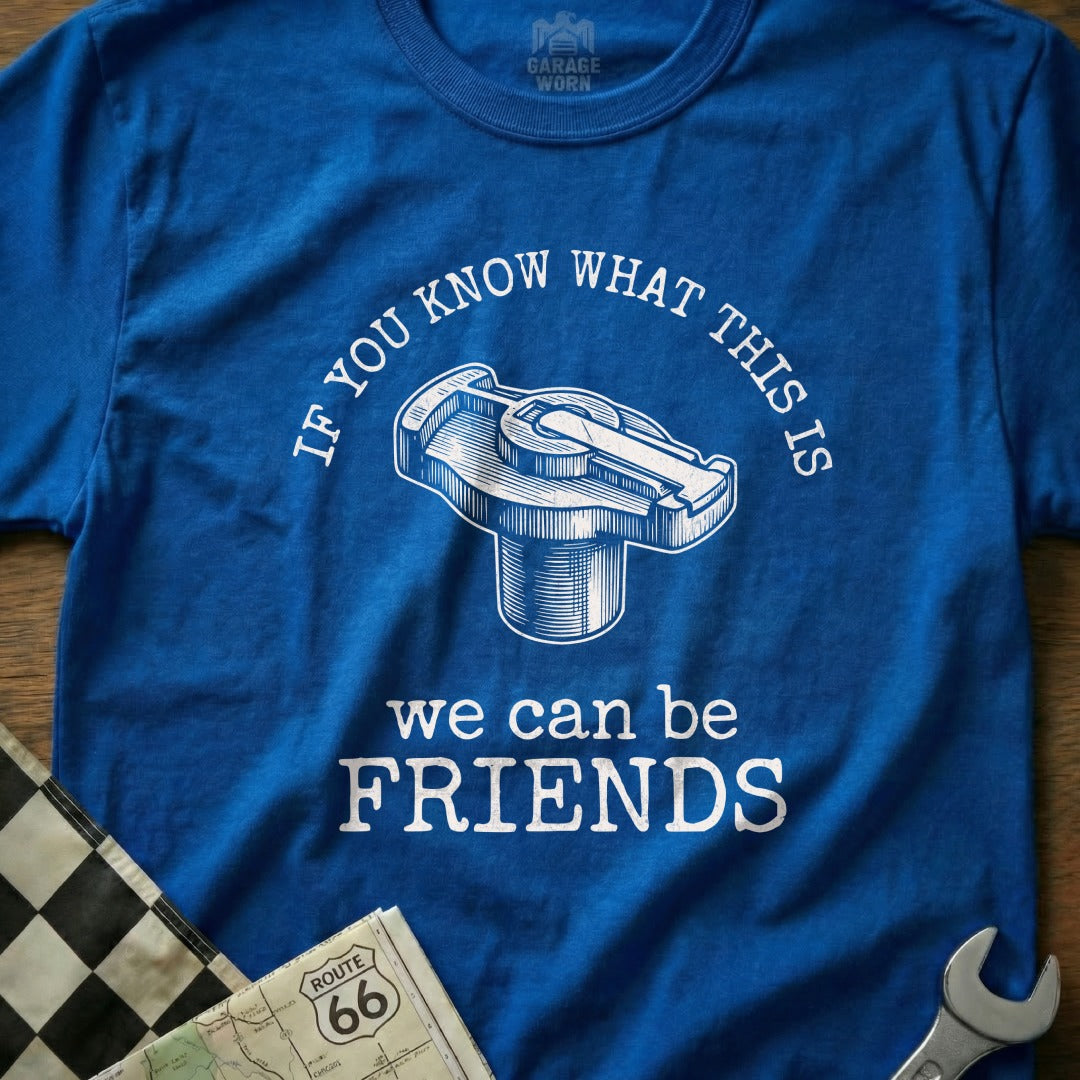 Blue t-shirt with a distributor cap graphic and text: "If you know what this is, we can be friends."
