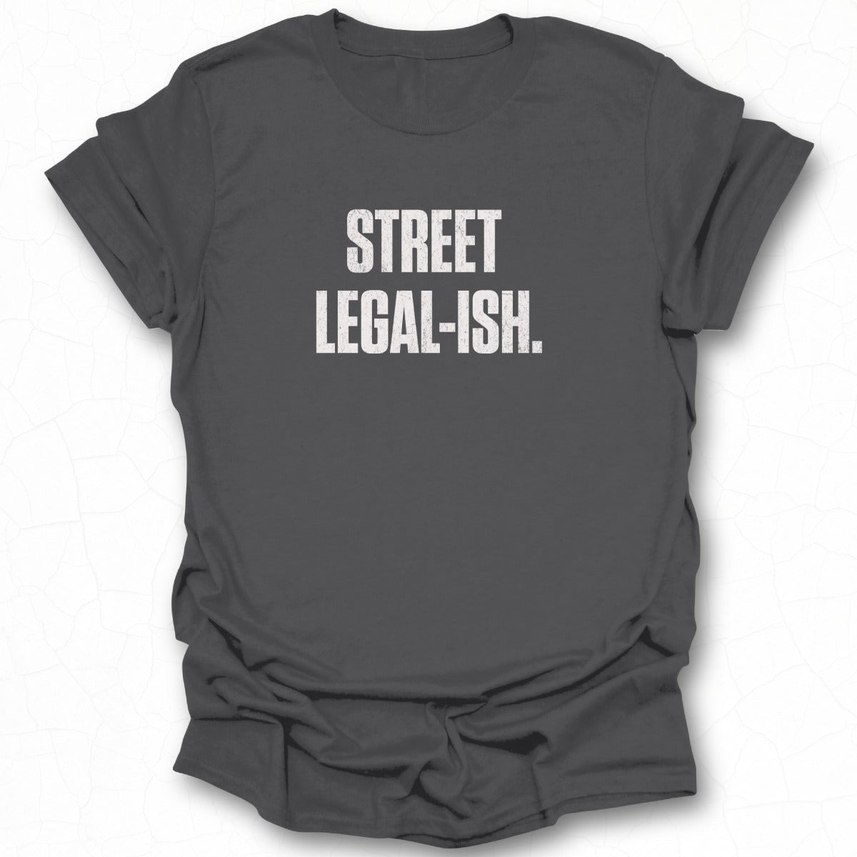 Street Legal-Ish Graphic Tee Product