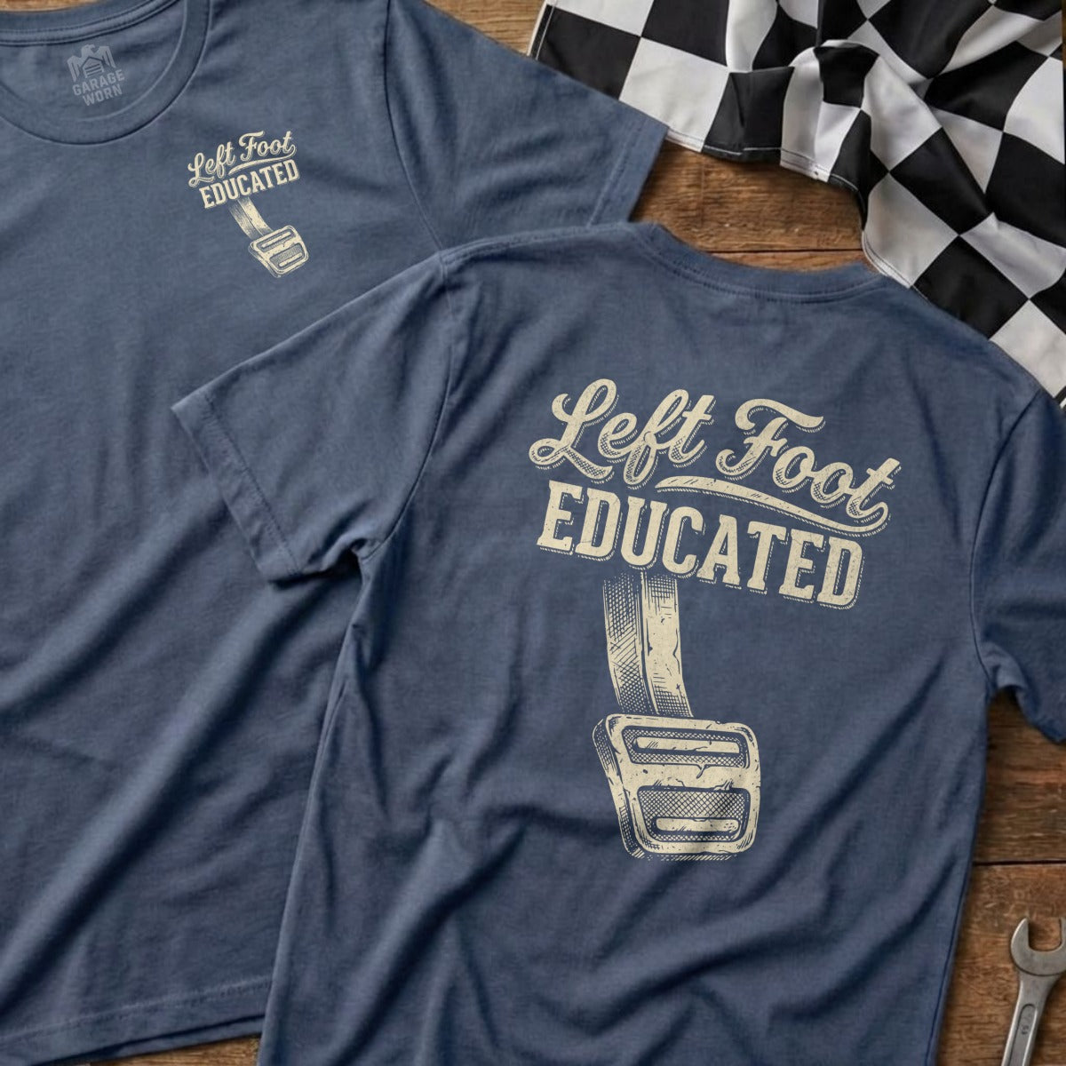 Blue t-shirt with "Left Foot Educated" and clutch pedal graphic on back.