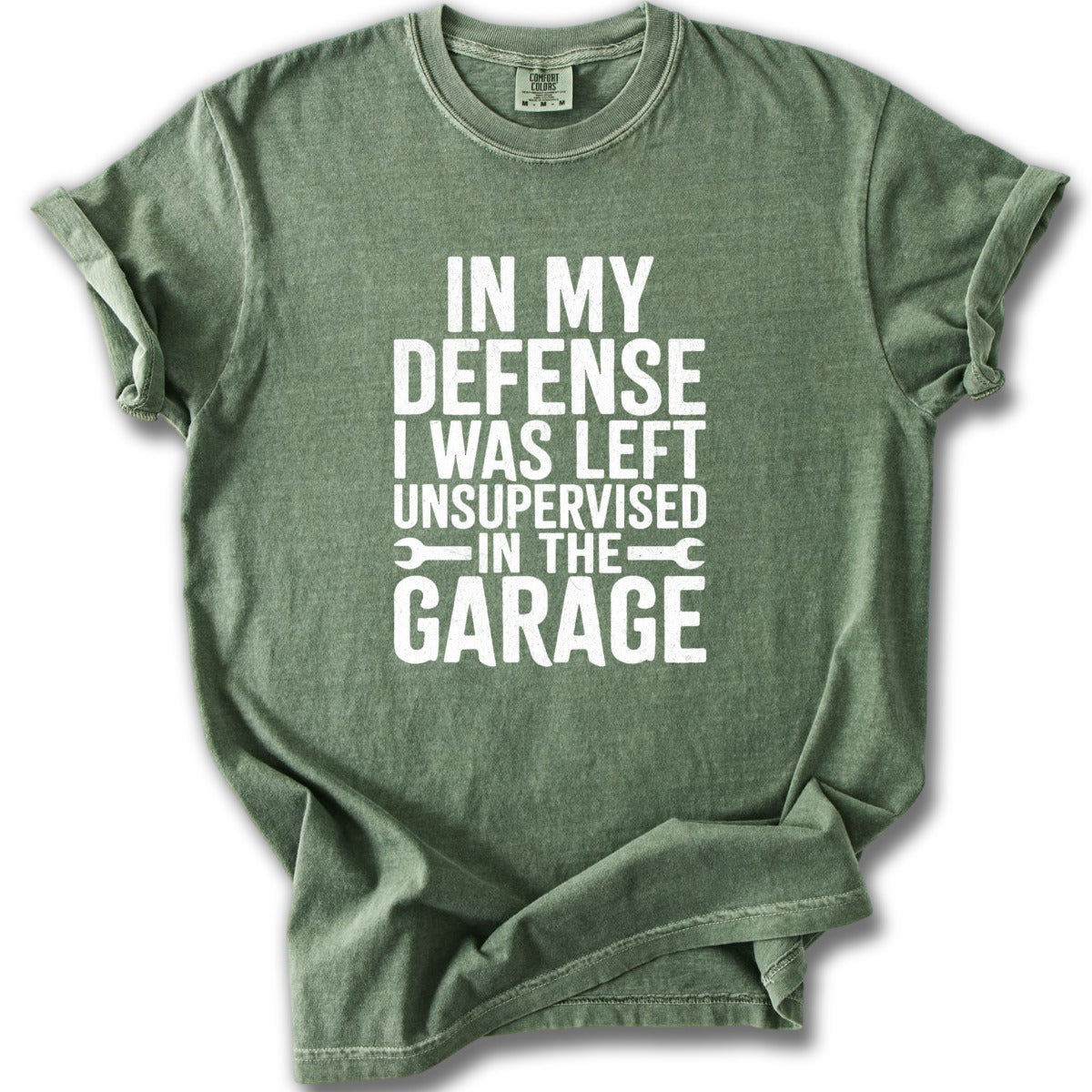 In My Defense I Was Left Unsupervised Garage Shirt