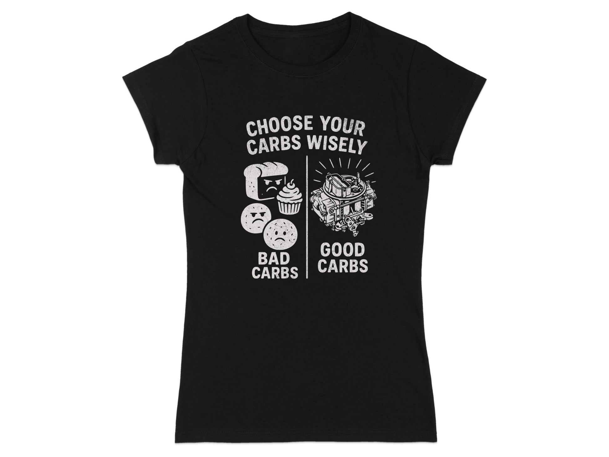 Black t-shirt with "Choose Your Carbs Wisely" and cartoon carbs.