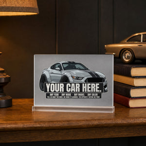 Your car here - clear frosted acrylic desk sign on a den shelf