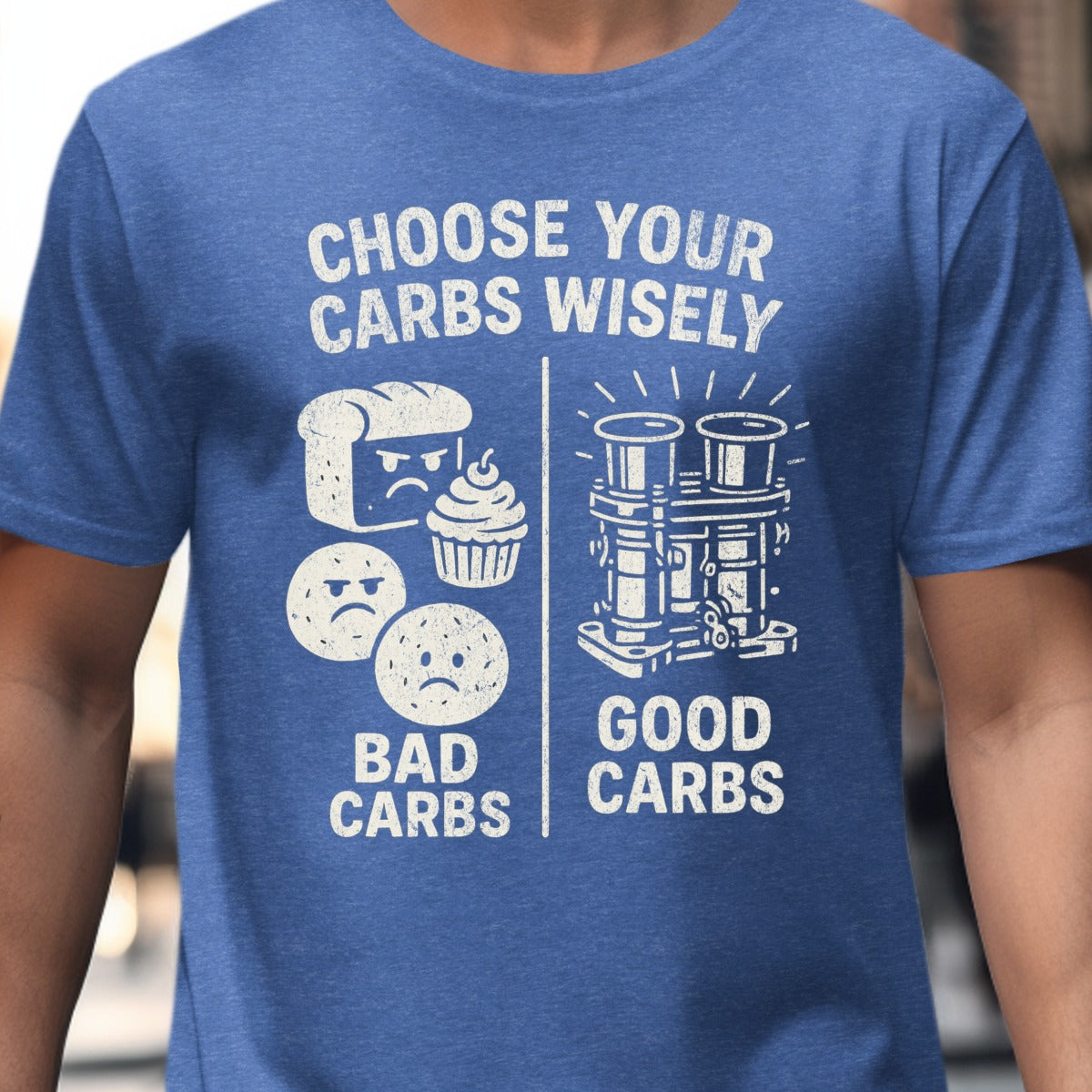 Choose Your Carbs Wisely Funny Graphic T-Shirt