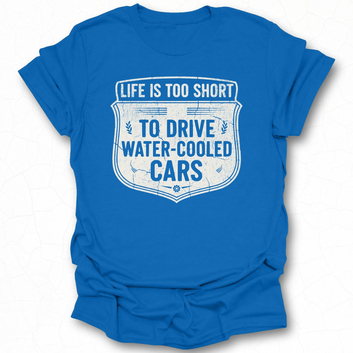 Life Is Too Short To Drive Water Cooled Cars product type