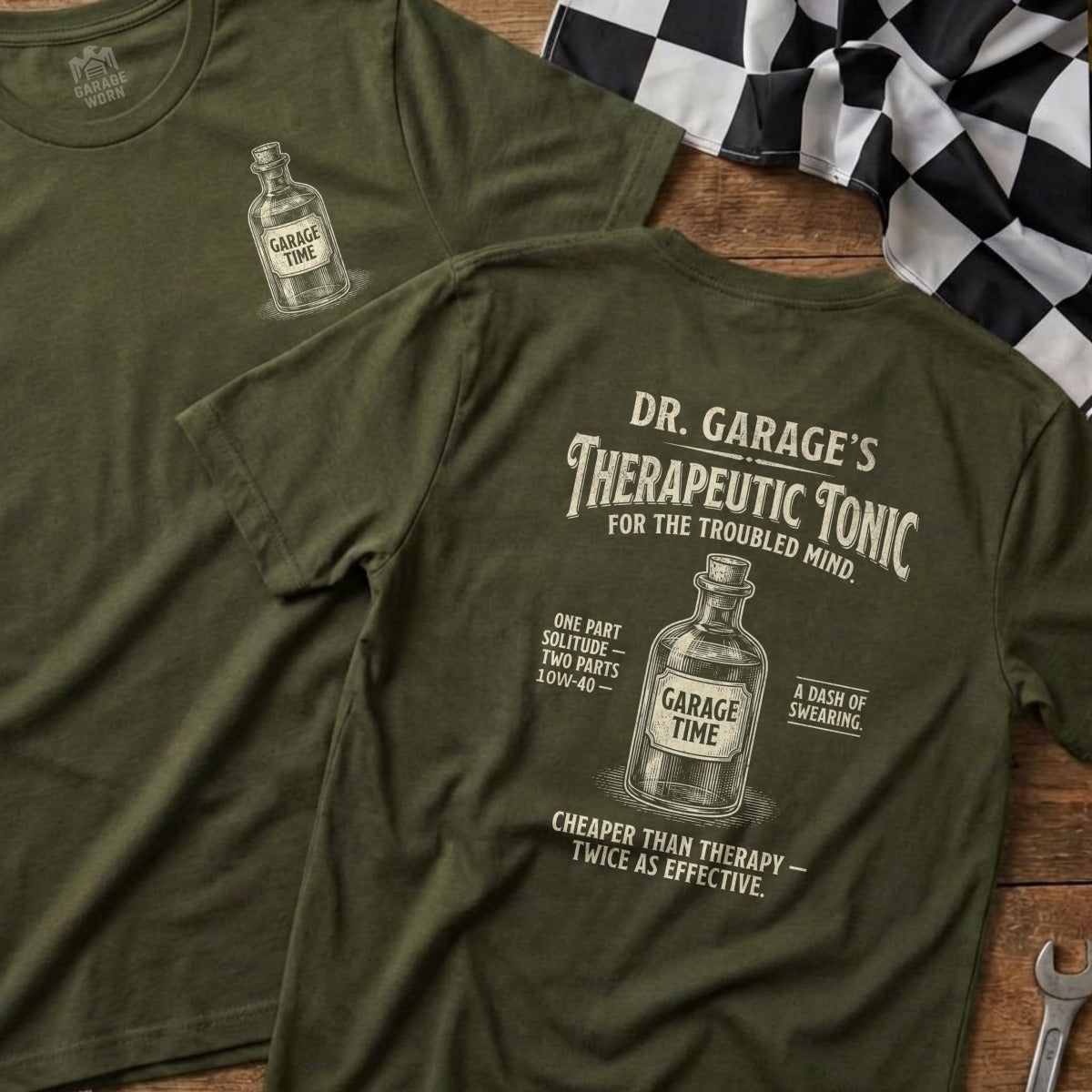 Olive t-shirt with "Dr. Garage's Therapeutic Tonic" text and bottle graphic.