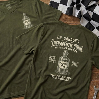 Olive t-shirt with "Dr. Garage's Therapeutic Tonic" text and bottle graphic.