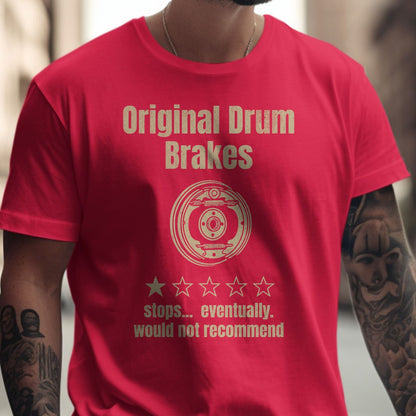 Original Drum Brakes Not Recommend Shirt product type