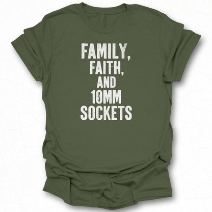 Family Faith And 10mm Sockets Shirt