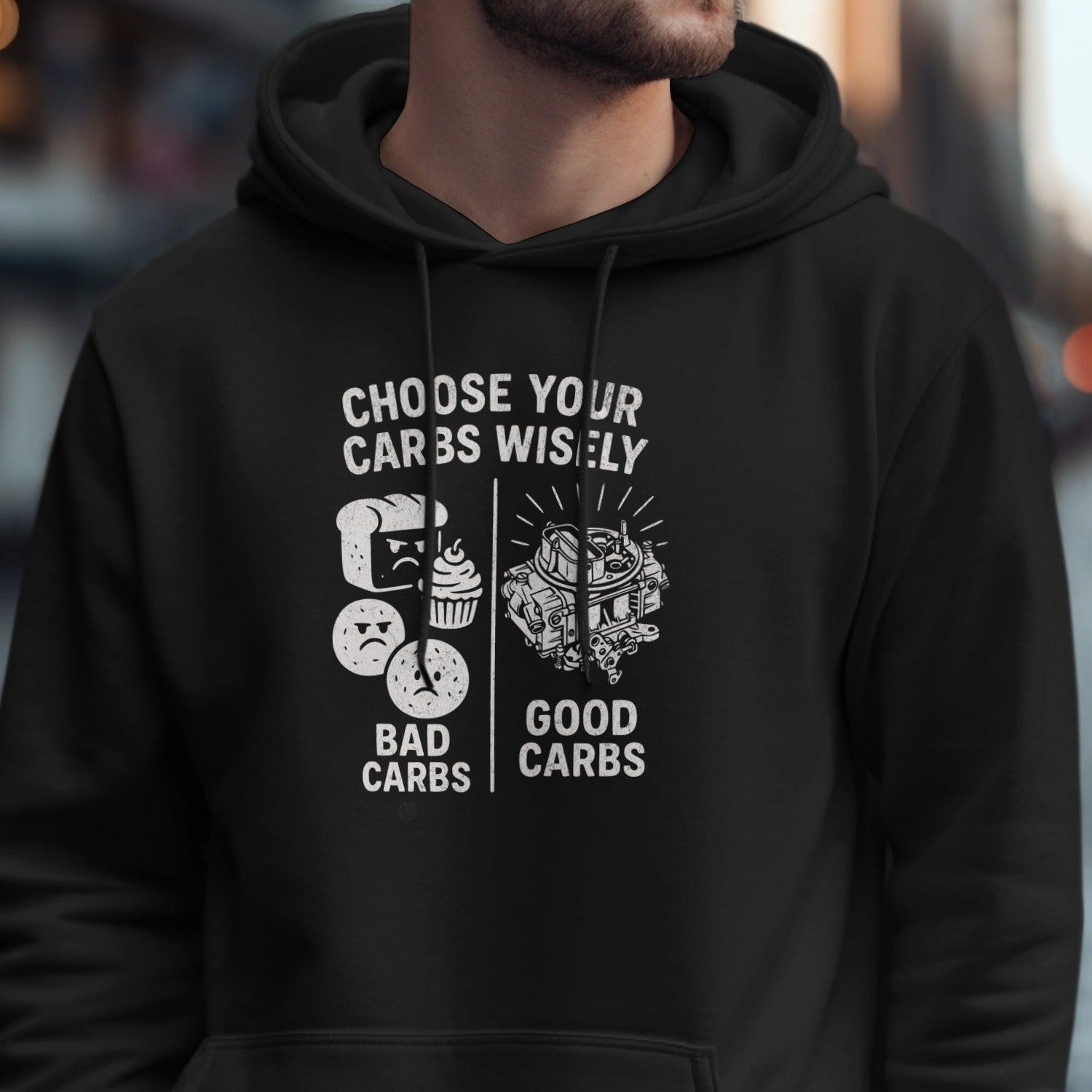 Choose Your Carbs Wisely Bad Carbs Good Carbs hoodie