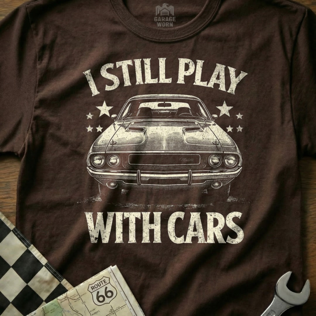 I Still Play With Cars Graphic T-shirt Classic Fit