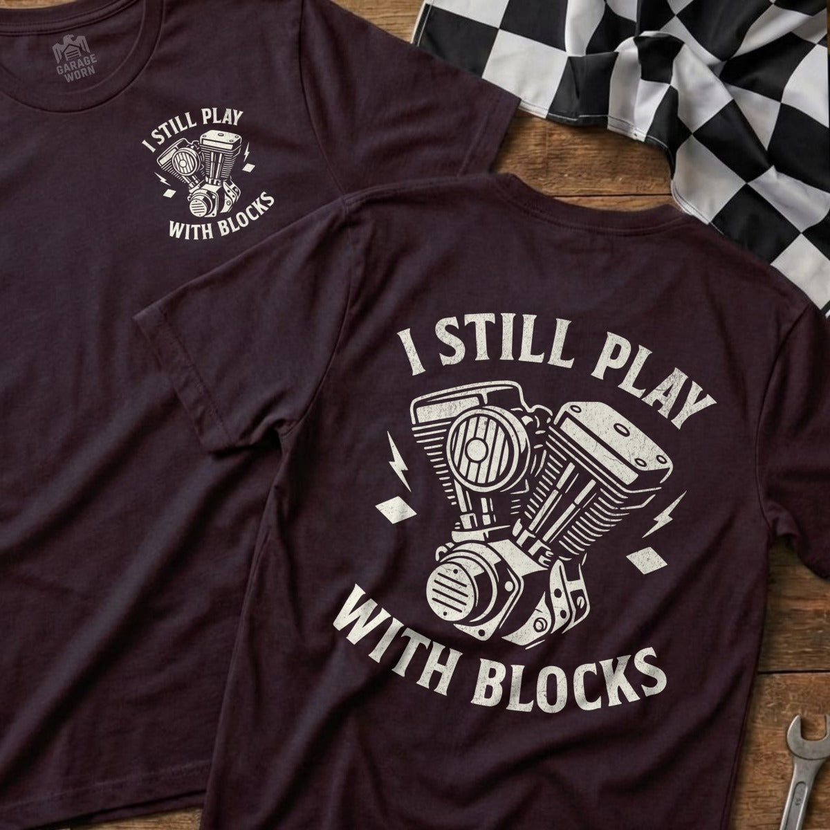 I Still Play With Blocks Graphic Tee Shirt