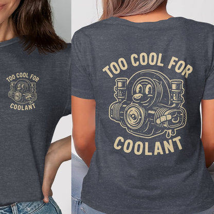 Too Cool For Coolant Graphic T-Shirt product