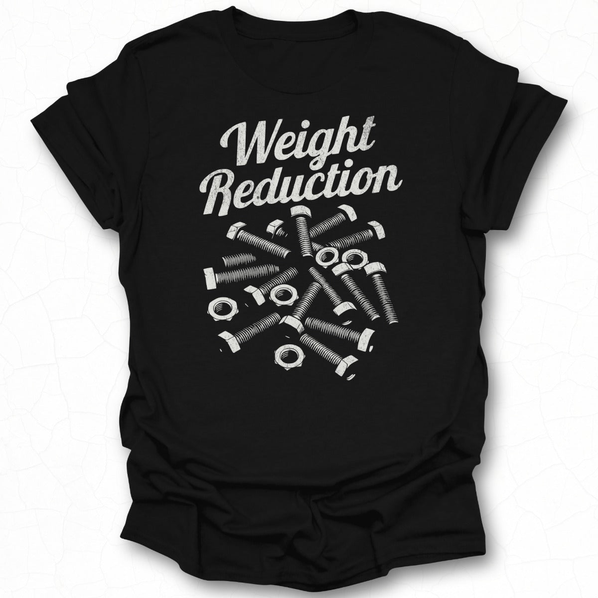 Weight Reduction Graphic Tee Fun Motivational Shirt