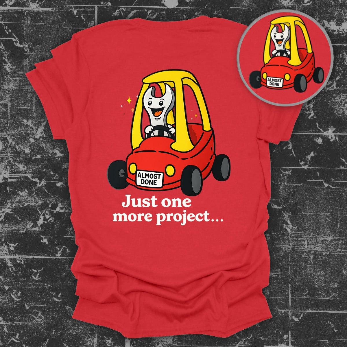 Just One More Project Cartoon Car Graphic Shirt