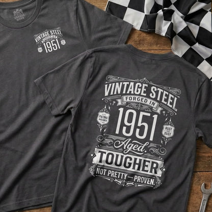 Charcoal t-shirt with "Vintage Steel 1951 Aged Tougher" graphic.