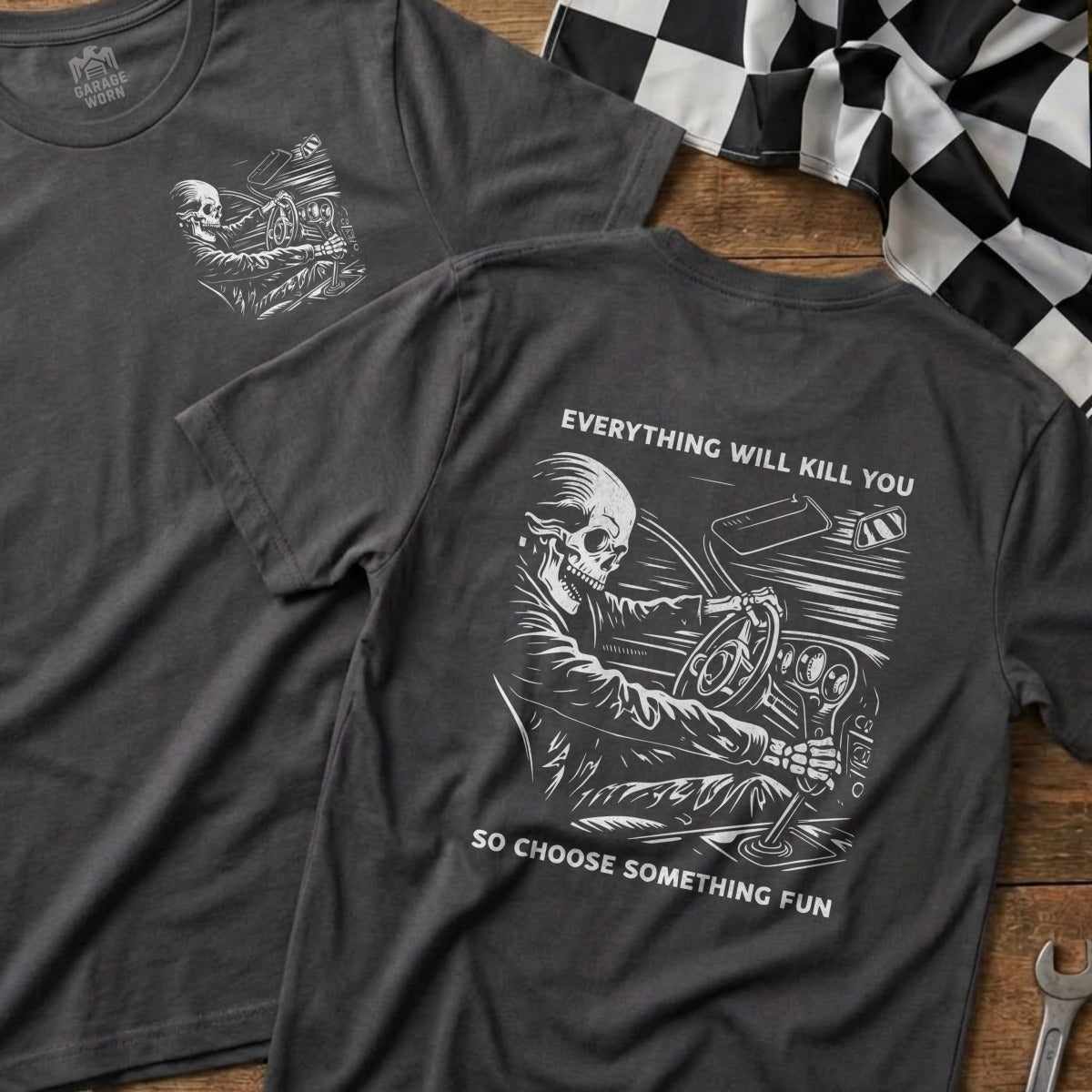 Everything Will Kill You So Choose Something Fun T-shirt
