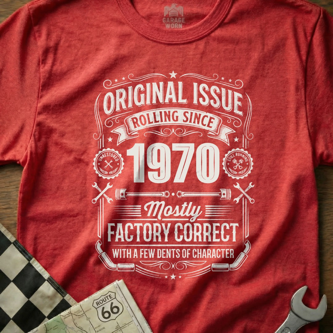 Red t-shirt with "Original Issue Rolling Since 1970 Mostly Factory Correct" text.