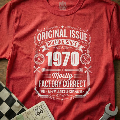 Red t-shirt with "Original Issue Rolling Since 1970 Mostly Factory Correct" text.