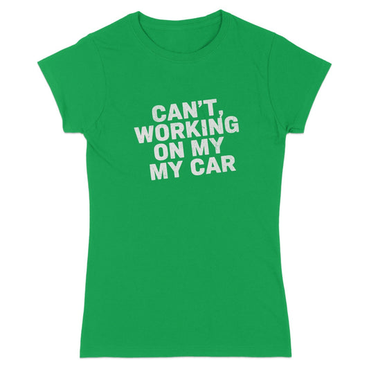 Can't Working on My Car Graphic T-Shirt