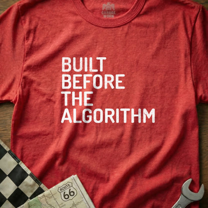 Built Before The Algorithm Red Graphic T-Shirt