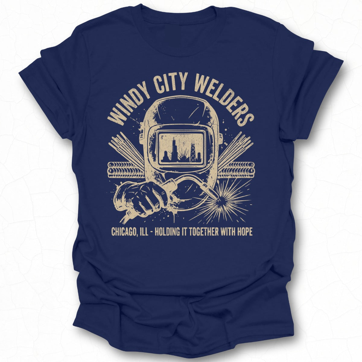 Windy City Welders Holding It Together with Hope Shirt