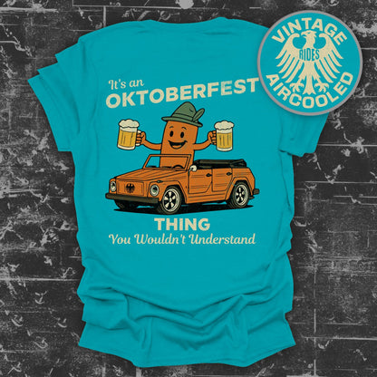 Oktoberfest Thing You Wouldn't Understand product type