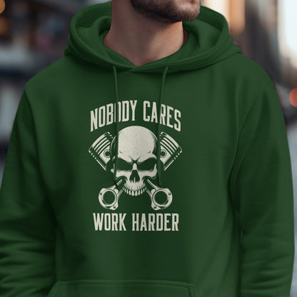 Nobody Cares Work Harder Skull Hoodie