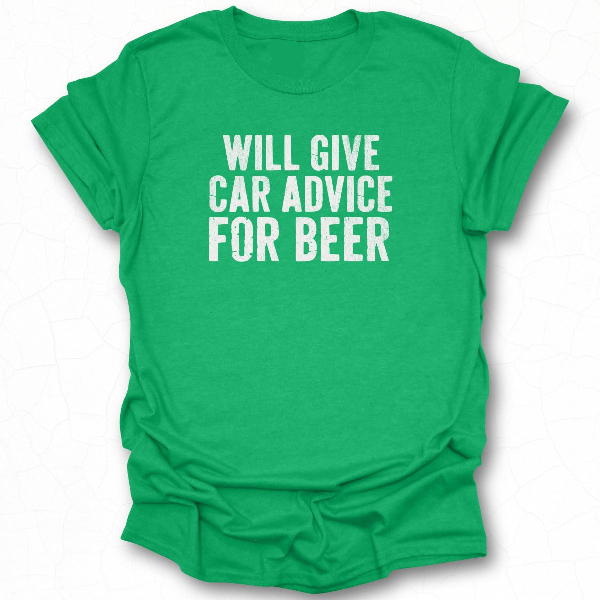 Will Give Car Advice for Beer Fun T-shirt Product